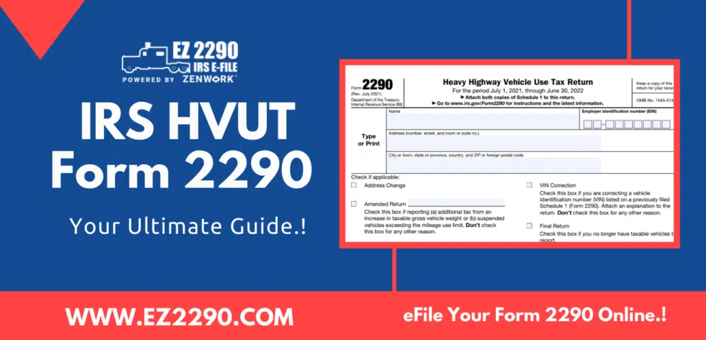 Ultimate Guide To Understanding IRS HVUT Form 2290