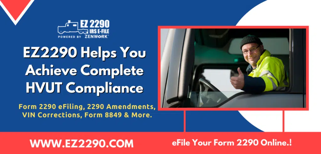 EZ2290 Helps You Achieve Complete HVUT Compliance