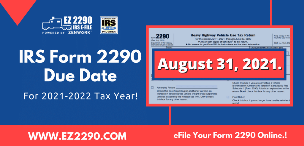 Form 2290 Due Dates & Deadlines