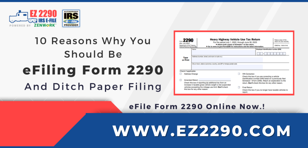 10 Reasons Why You Should Be eFiling Form 2290