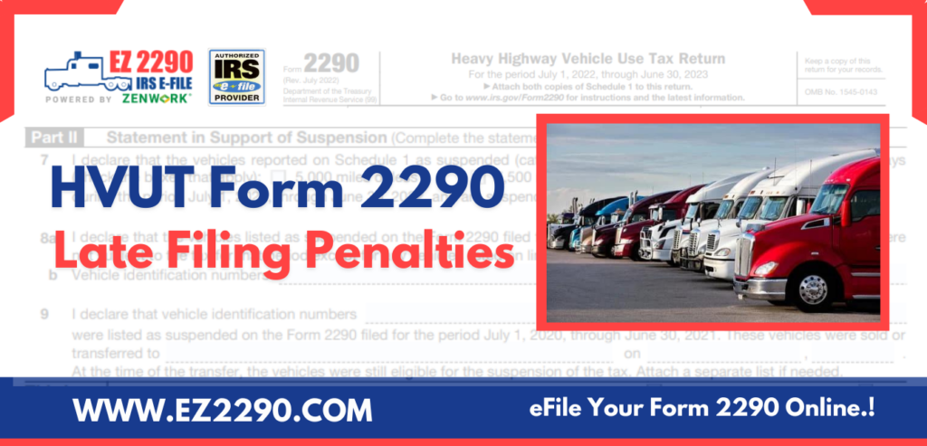 HVUT Form 2290 Late Filing Penalties