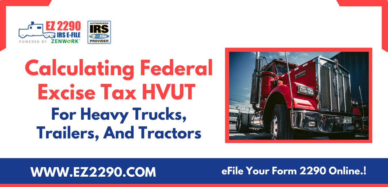 How To Calculate HVUT For Heavy Trucks