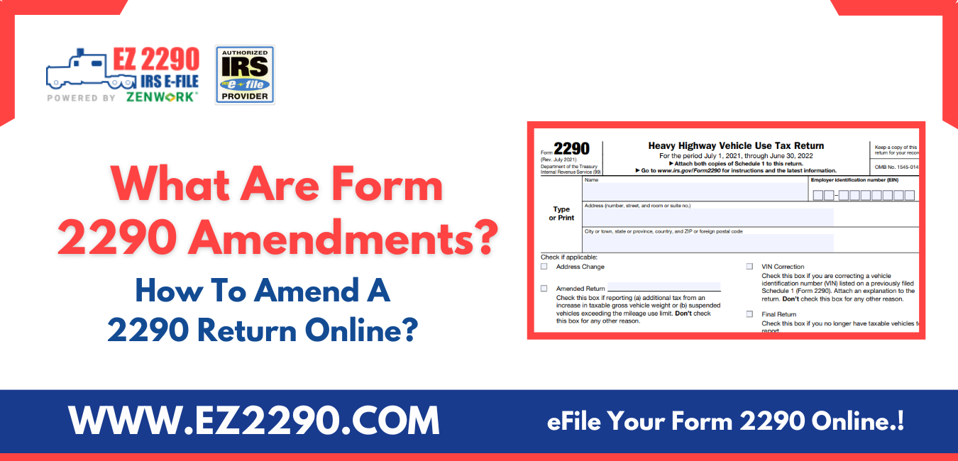 What Are Form 2290 Amendments