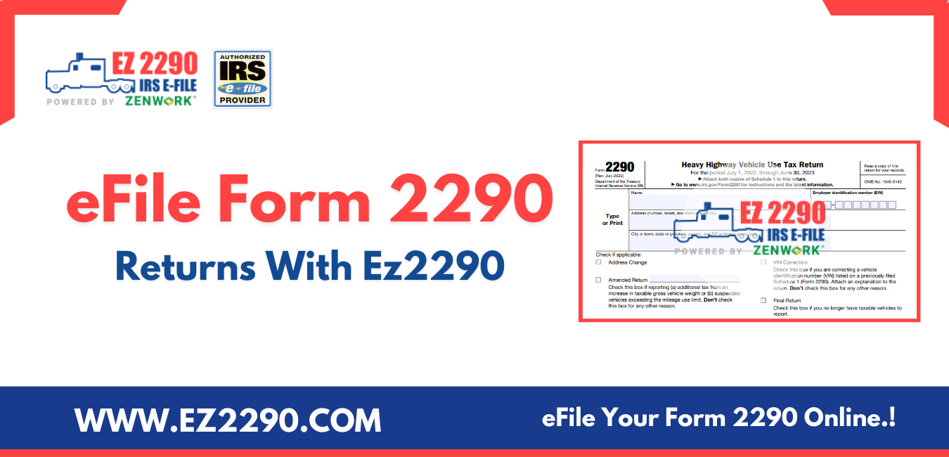 eFile Form 2290 ReturnsWith Ez2290