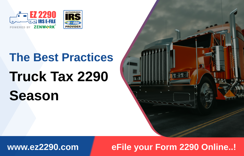 The Best Practices for the Truck Tax 2290 Season