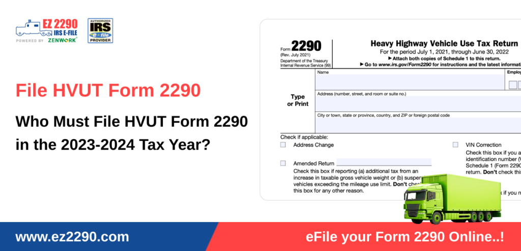 Who must file HVUT Form 2290?