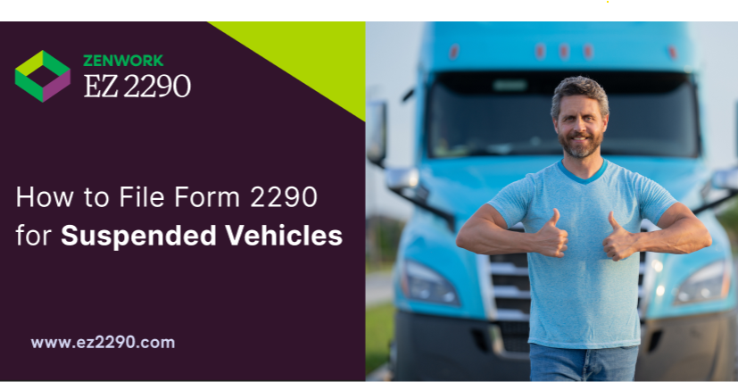 Understanding Form 2290 for Suspended Vehicles